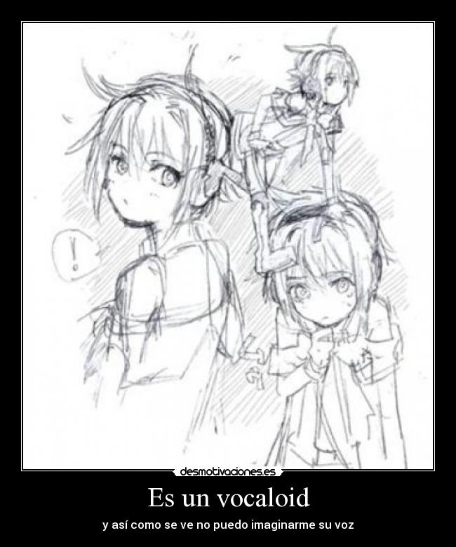 Es un vocaloid - y así como se ve no puedo imaginarme su voz