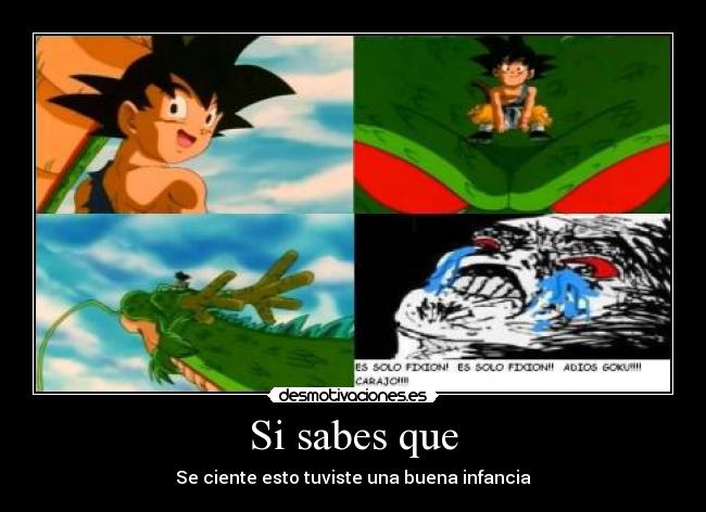 Si sabes que - Se ciente esto tuviste una buena infancia