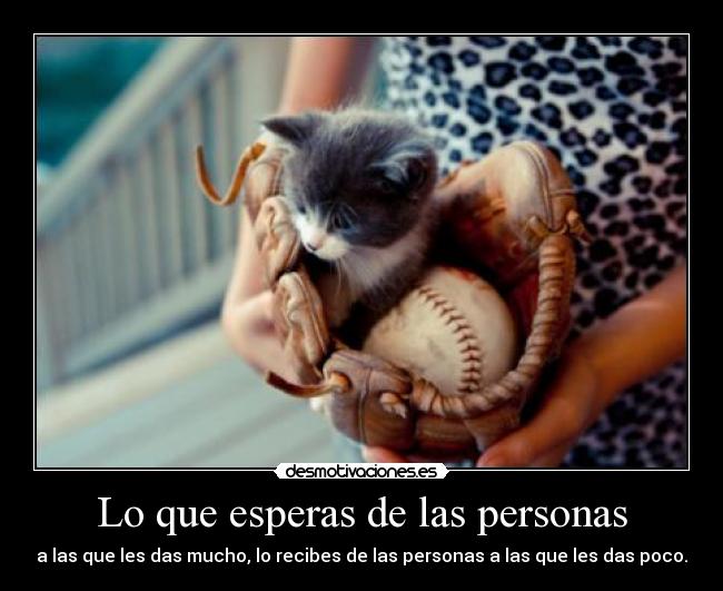 Lo que esperas de las personas -