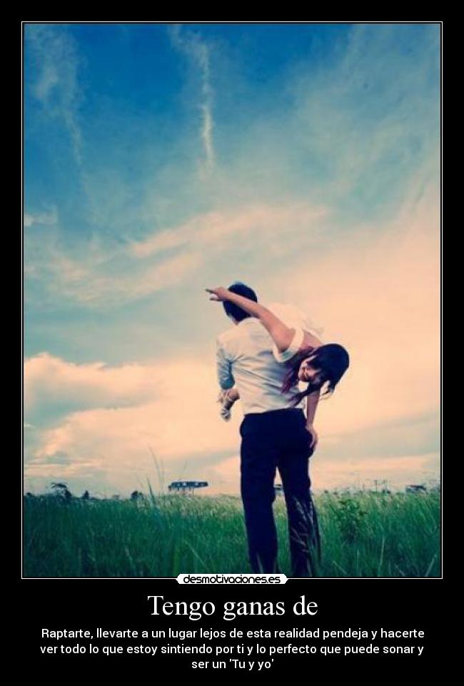 Tengo ganas de - 