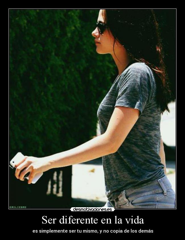 Ser diferente en la vida Desmotivaciones