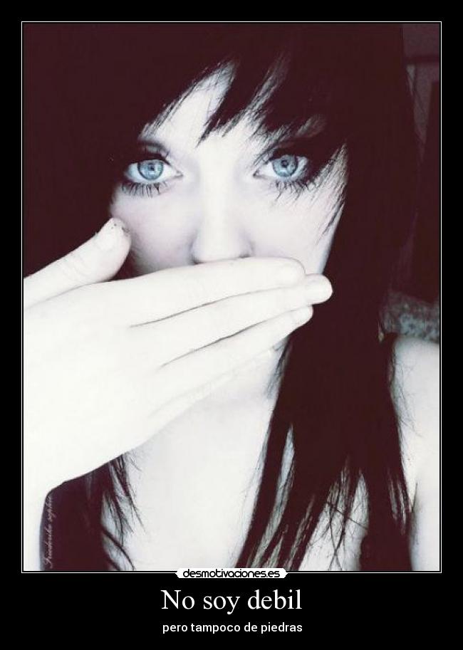 No soy debil -