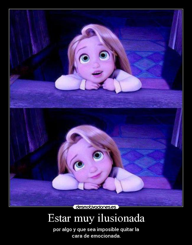 Estar muy ilusionada - 