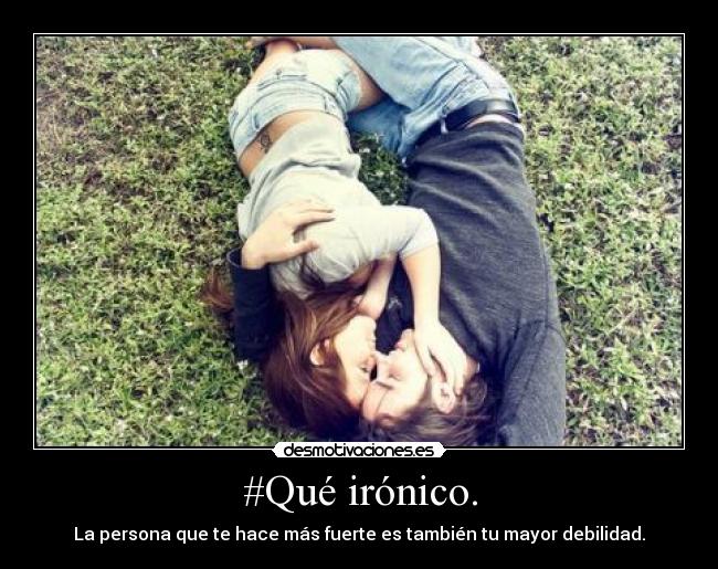 #Qué irónico. -