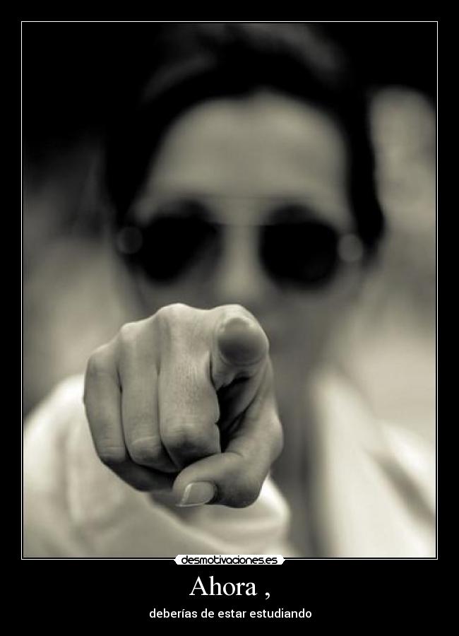 Ahora , -