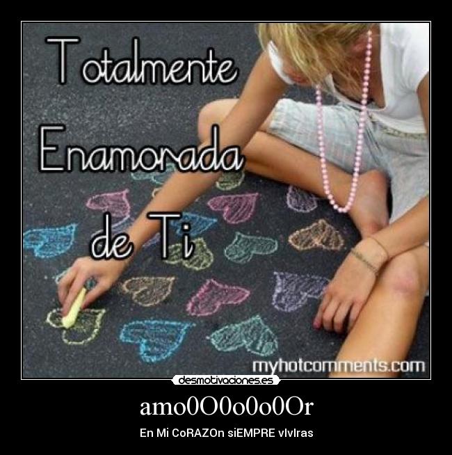 amo0O0o0o0Or - En Mi CoRAZOn siEMPRE vIvIras