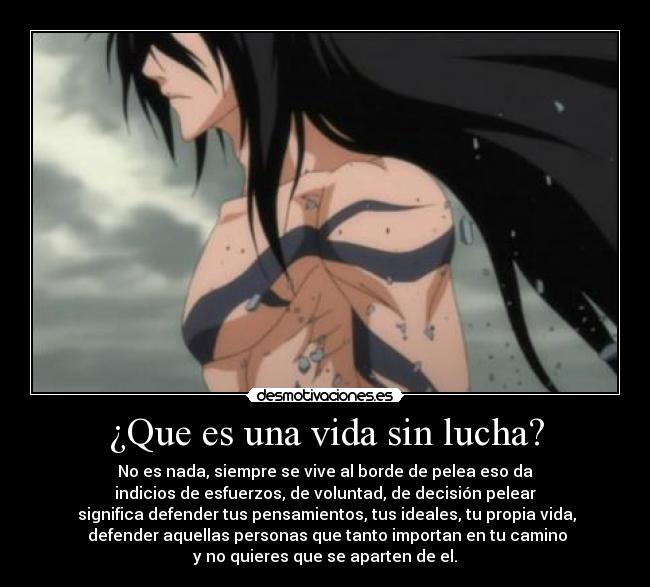 ¿Que es una vida sin lucha? - 