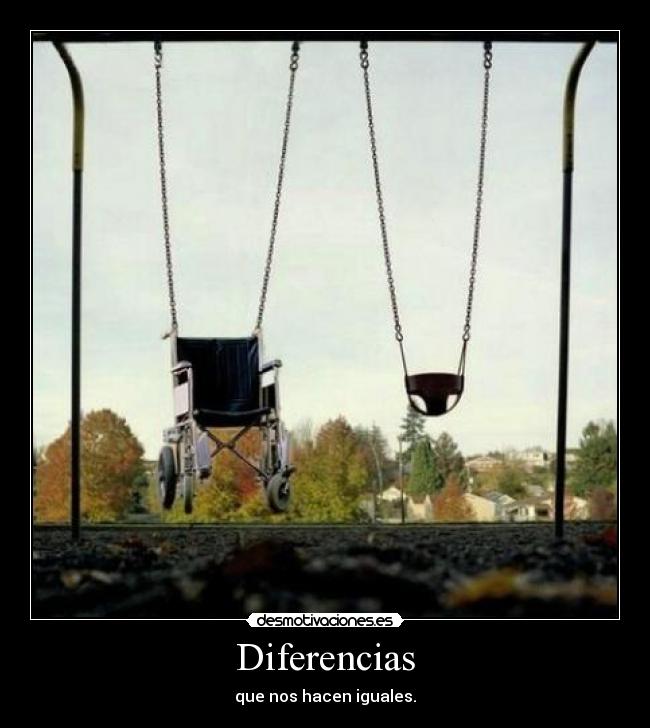 Diferencias - que nos hacen iguales.