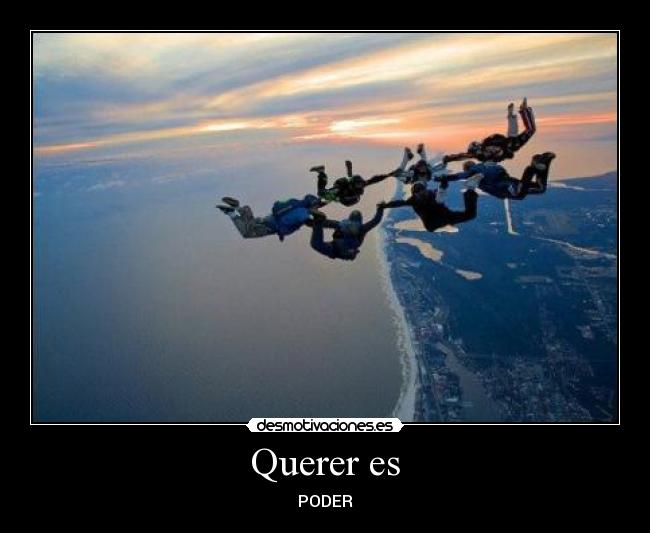 Querer es - PODER