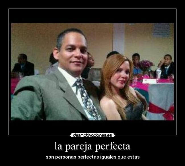 la pareja perfecta -