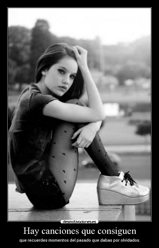 Hay canciones que consiguen - que recuerdes momentos del pasado que dabas por olvidados.