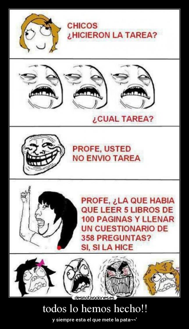 todos lo hemos hecho!! - y siempre esta el que mete la pata¬¬