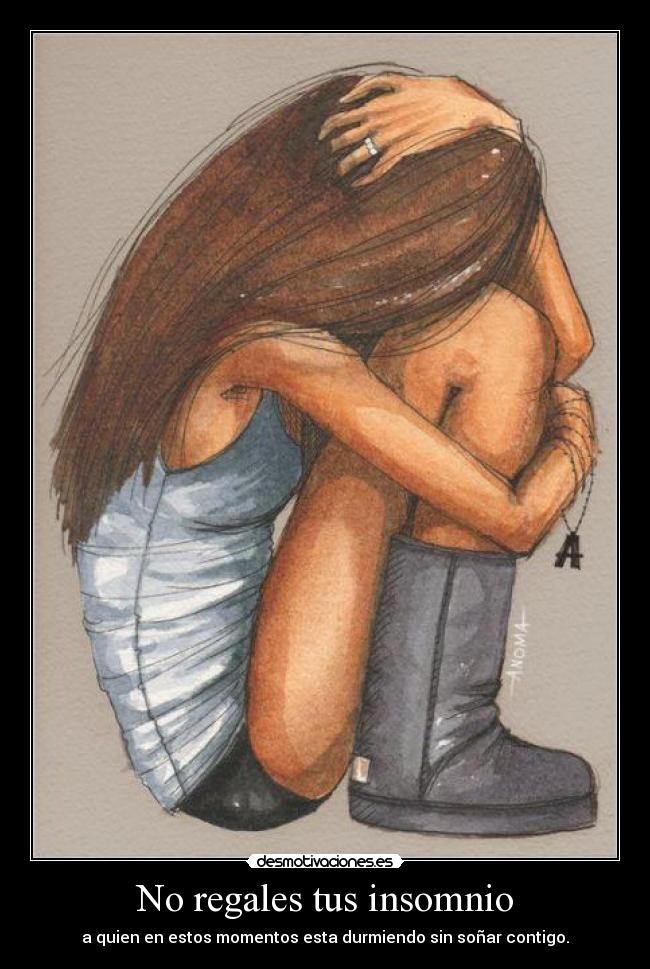 No regales tus insomnio -