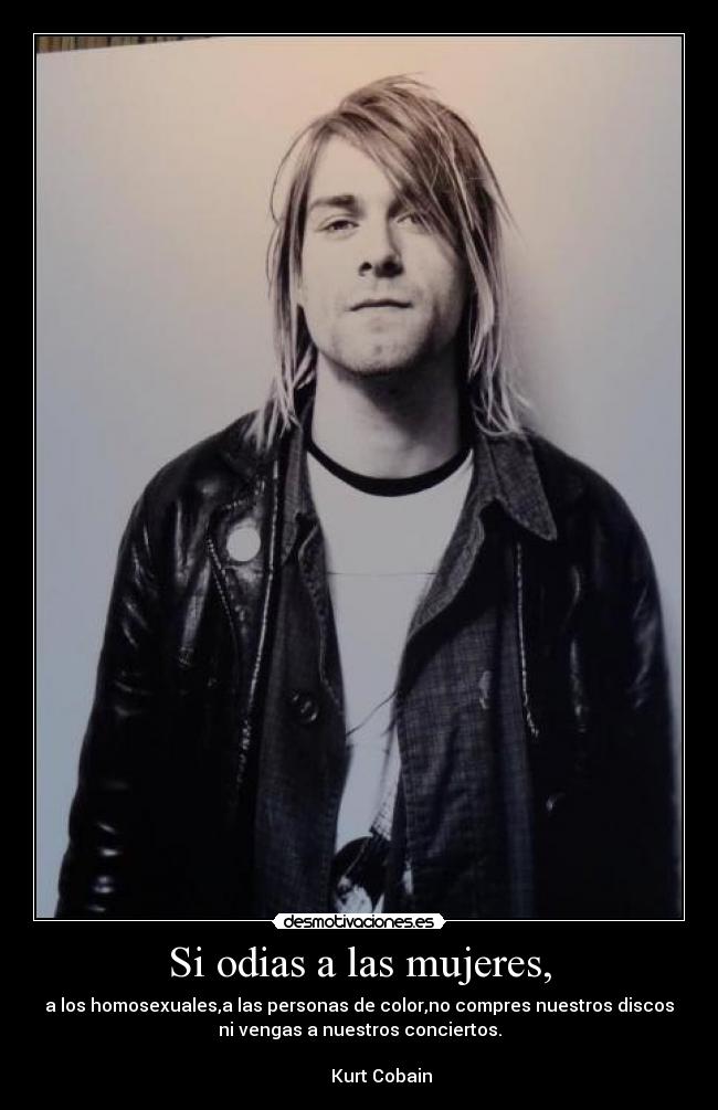 Si odias a las mujeres, -
