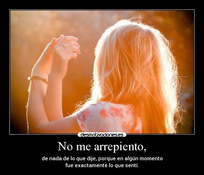 No me arrepiento, - 