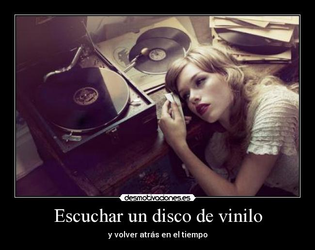Escuchar un disco de vinilo - y volver atrás en el tiempo