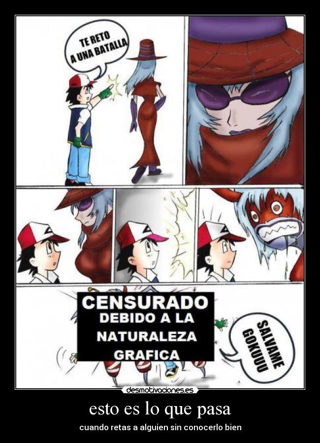 esto es lo que pasa -