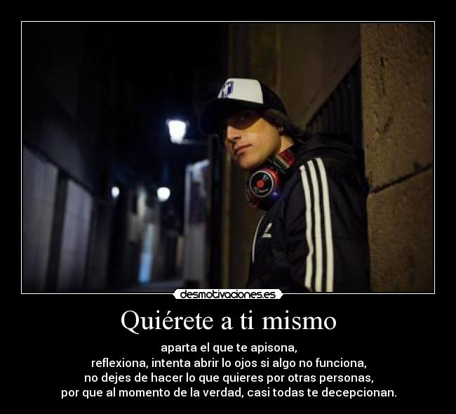 Quiérete a ti mismo -