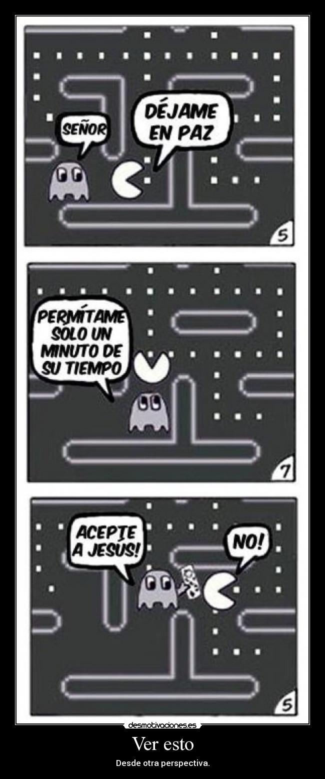 Ver esto - Desde otra perspectiva.