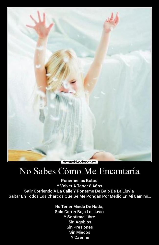 No Sabes Cómo Me Encantaría - 