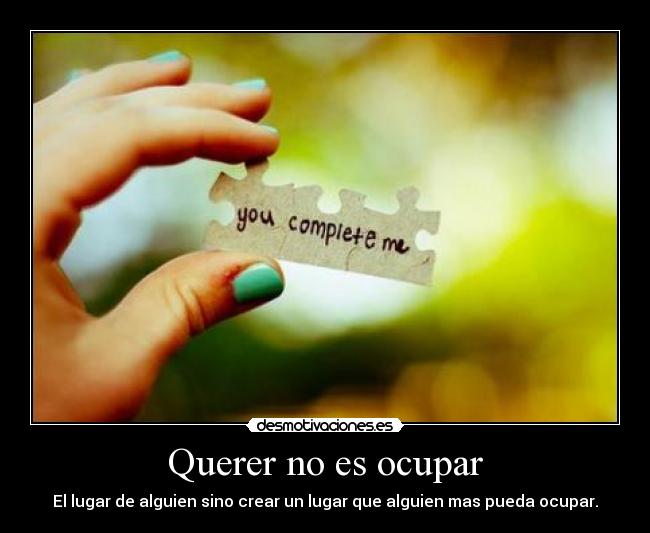 Querer no es ocupar -