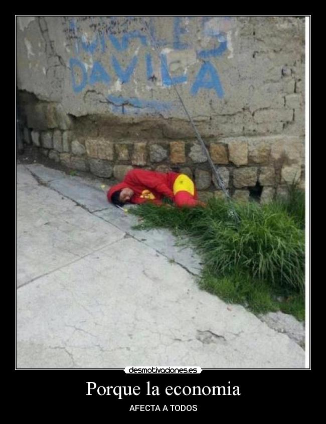 Porque la economia - AFECTA A TODOS