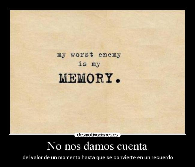 carteles makeawish memories about stupid things desmotivaciones