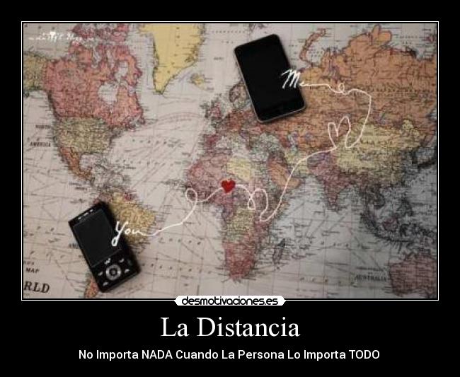 La Distancia - No Importa NADA Cuando La Persona Lo Importa TODO ♥