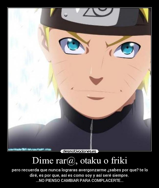 Dime rar@, otaku o friki -