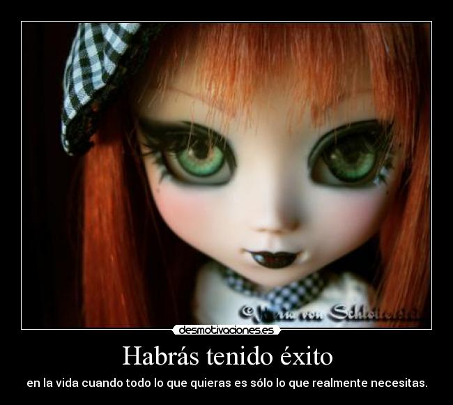 Habrás tenido éxito -