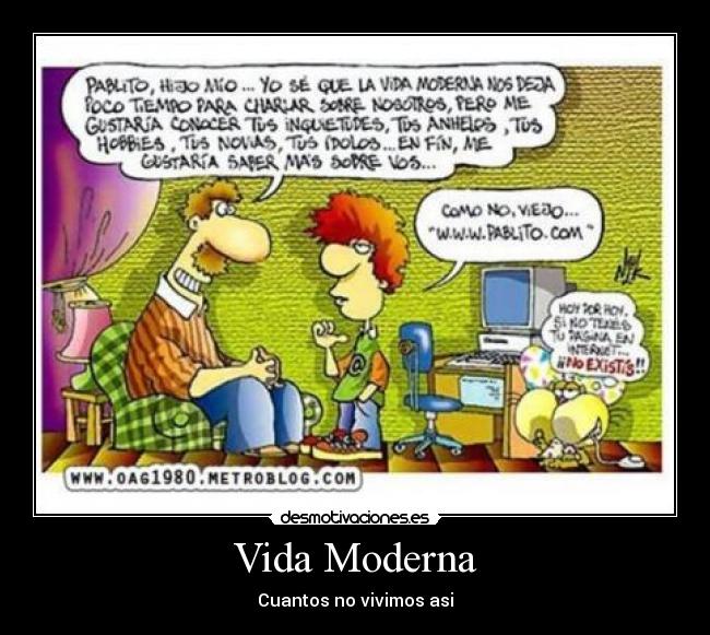 Vida Moderna - Cuantos no vivimos asi