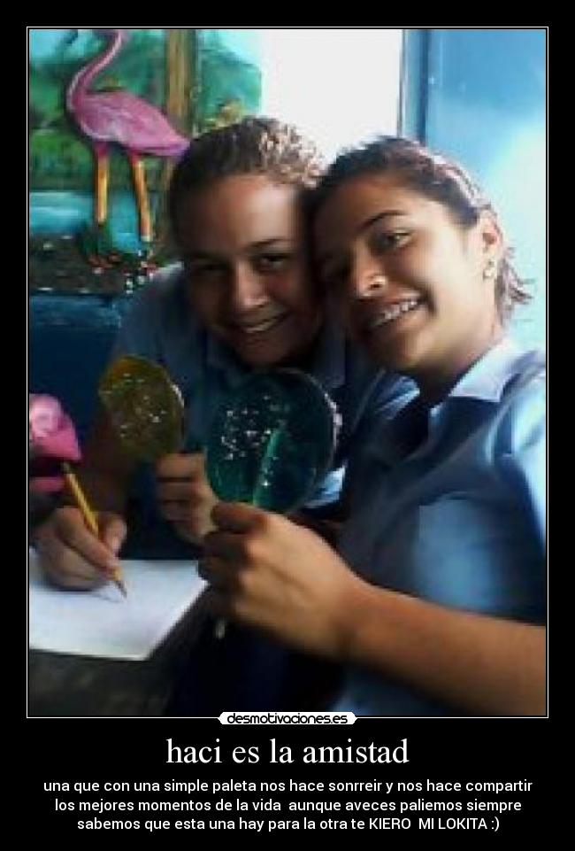 carteles amistad keila isamar moreno montezuma desmotivaciones