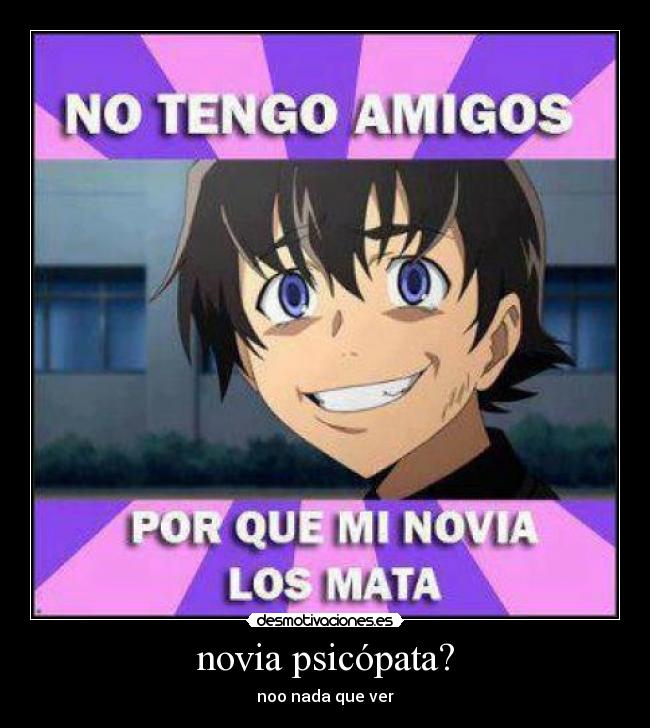 novia psicópata? - noo nada que ver