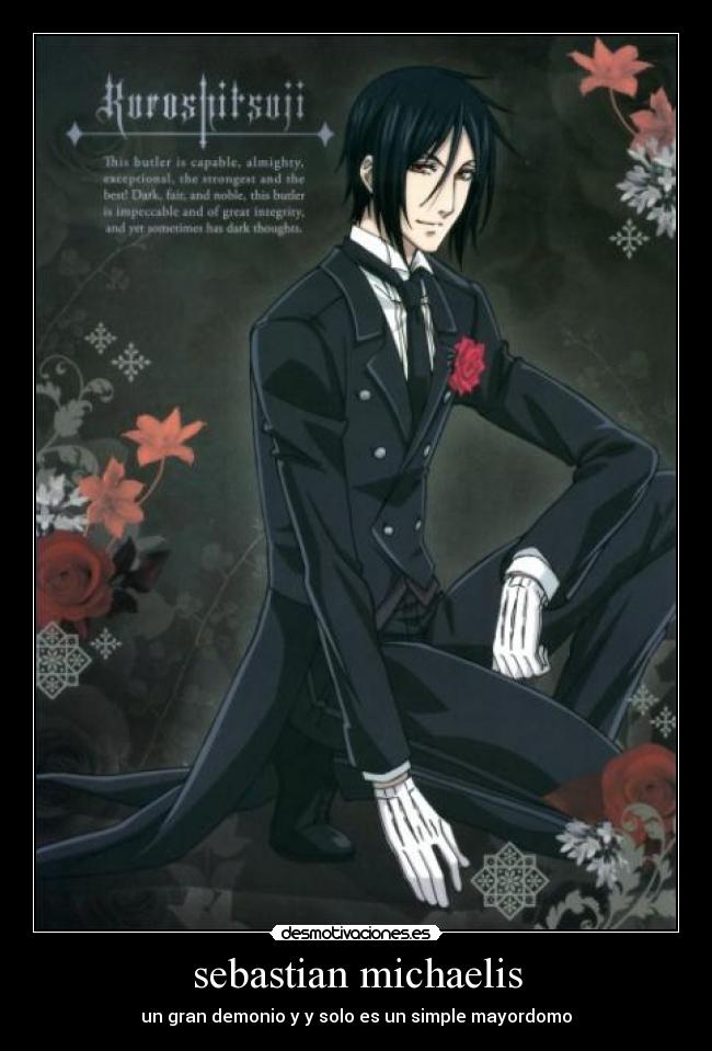 sebastian michaelis - un gran demonio y y solo es un simple mayordomo