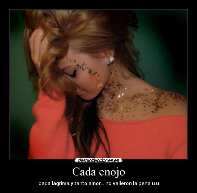 Cada enojo - 