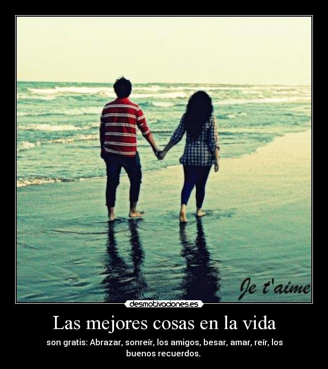 Las mejores cosas en la vida -
