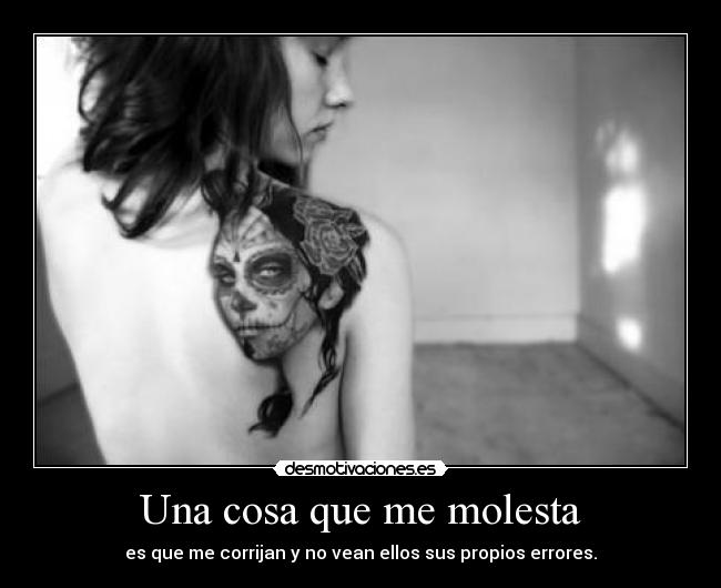 Una cosa que me molesta - 