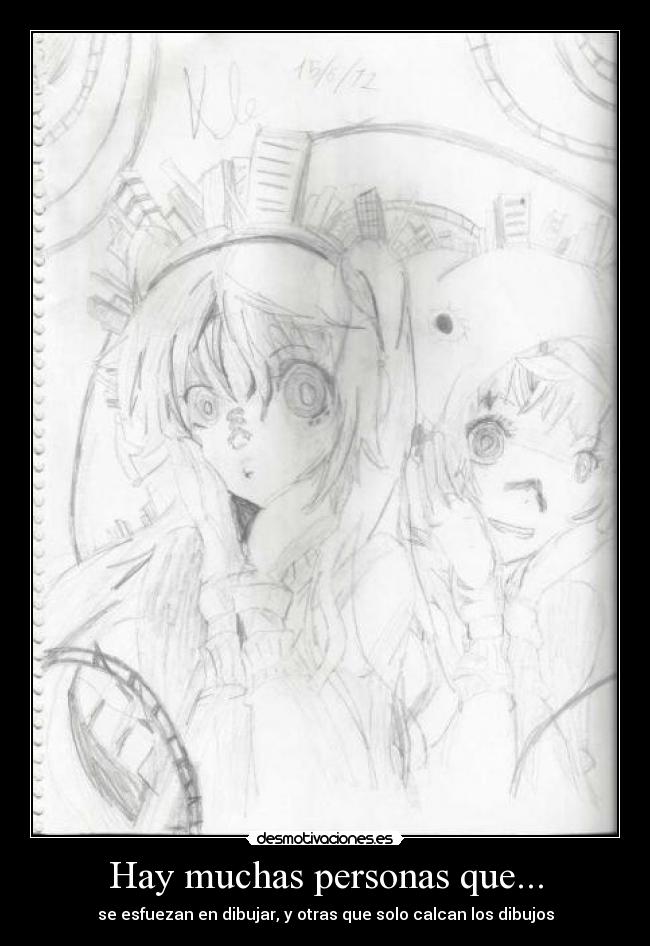 Hay muchas personas que... -