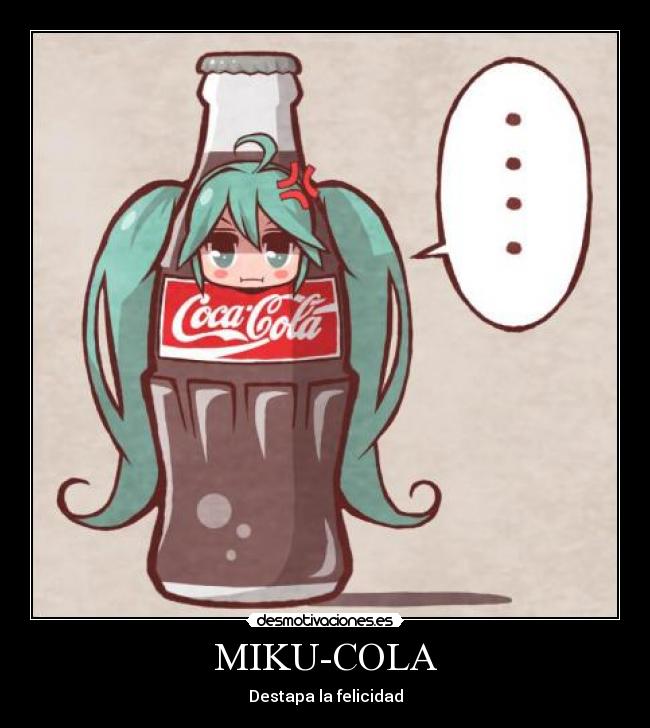 MIKU-COLA - Destapa la felicidad