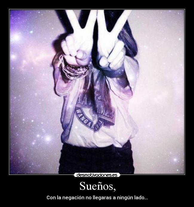 Sueños, -