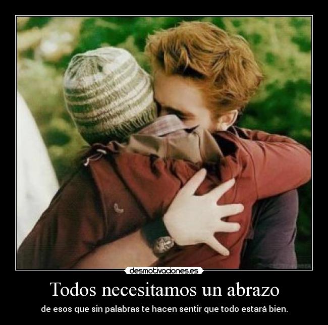 Todos necesitamos un abrazo -