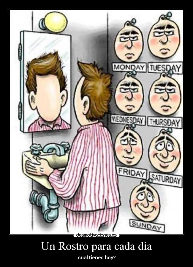 Un Rostro para cada dia - cual tienes hoy?