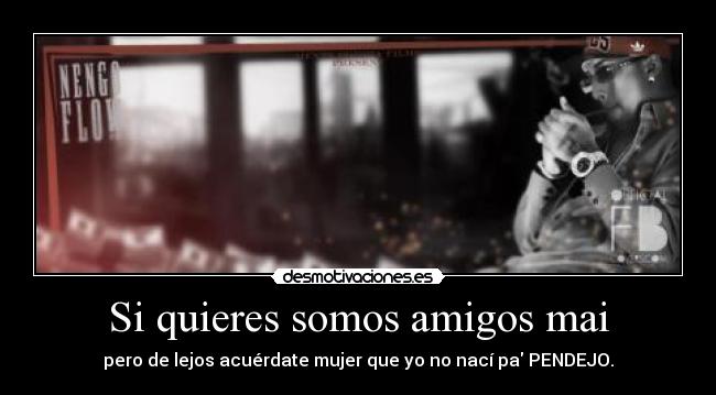 carteles amigos ckeer moreno ramos desmotivaciones