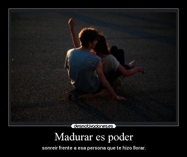 Madurar es poder - 