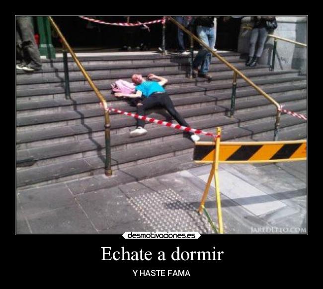 Echate a dormir -