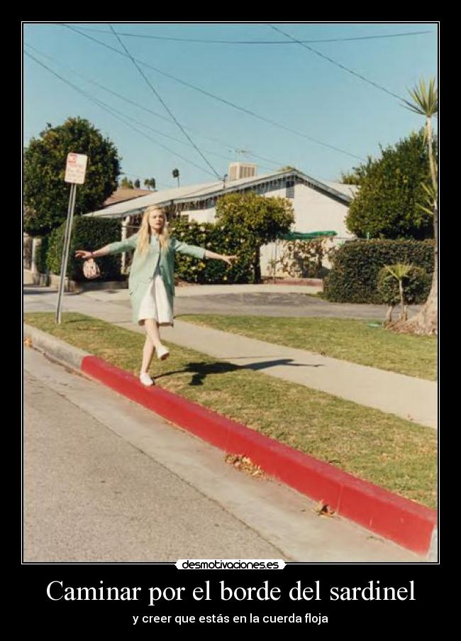 Caminar por el borde del sardinel -