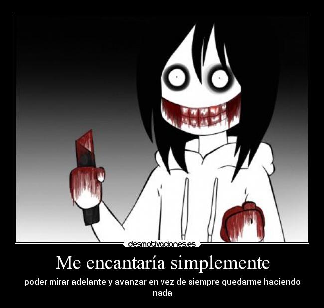 Me encantaría simplemente -