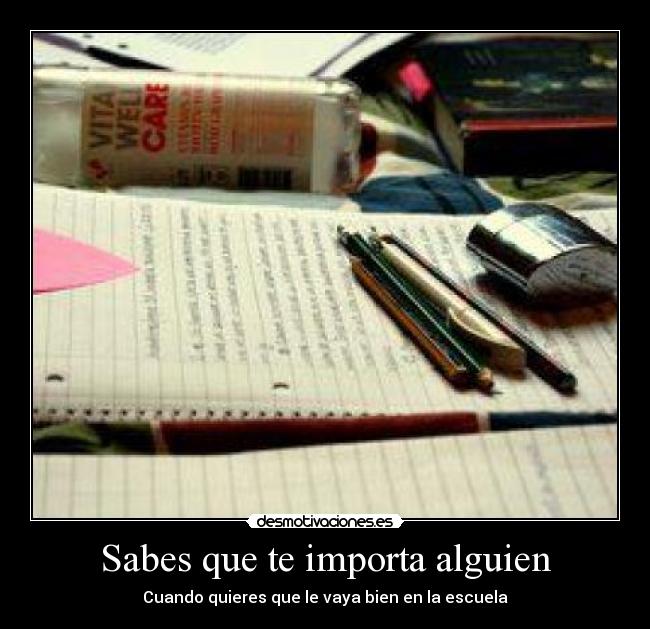 Sabes que te importa alguien -