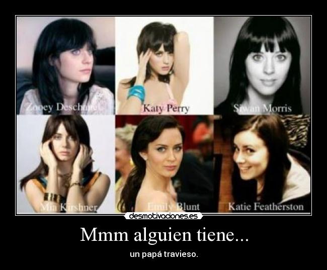 Mmm alguien tiene... - un papá travieso.