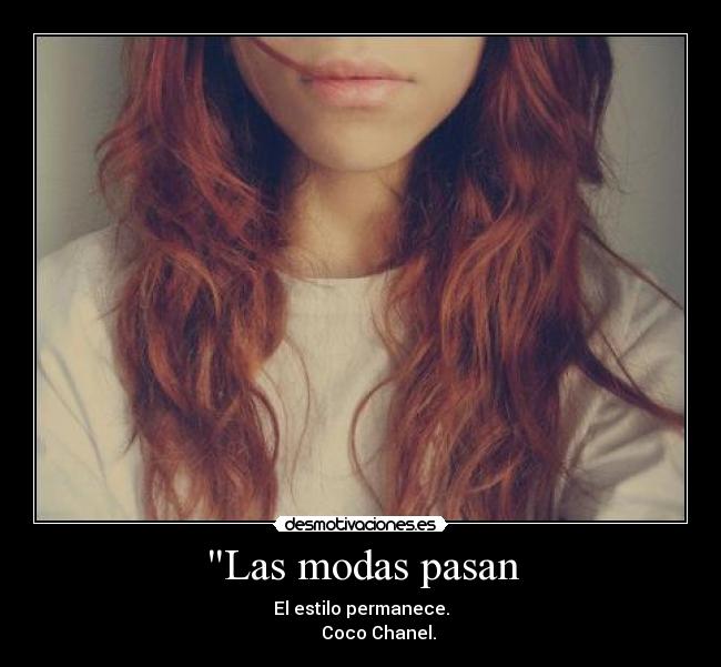 Las modas pasan -
